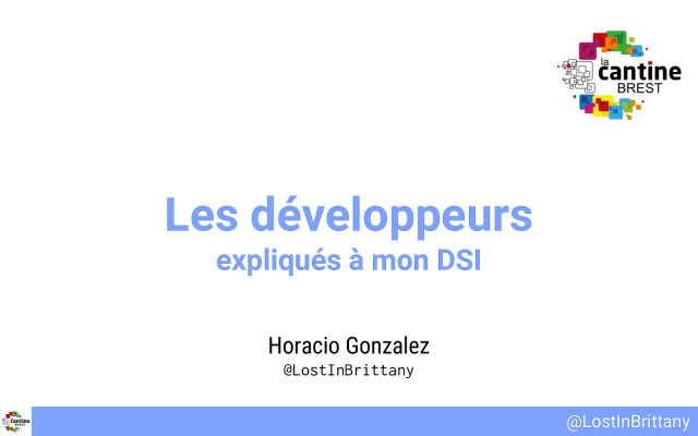 Le développeurs expliqués à mon DSI slide deck cover