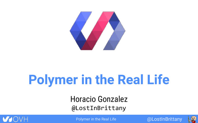 Polymer in the Real Life slide deck cover