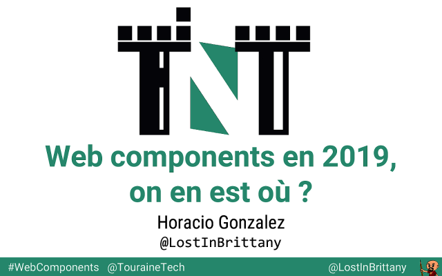 Web components en 2019, on en est où? slide deck cover