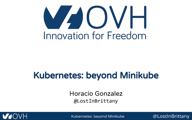 Kubernetes: beyond Minikube slide deck cover