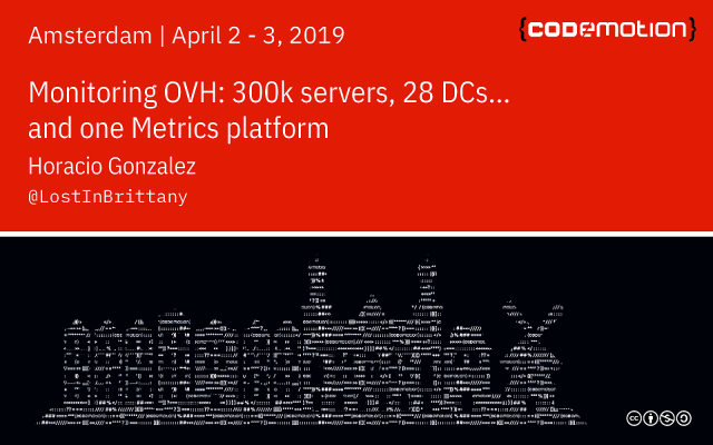 Monitoring OVH: 300k servers, 27 DCs and one Metrics platform slide deck cover