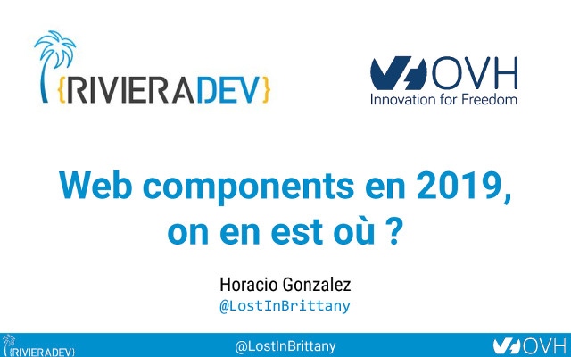 Web components en 2019, on en est où? slide deck cover