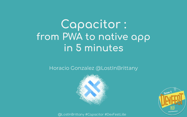 Capacitor: from PWA to native app in 5 minutes slide deck cover