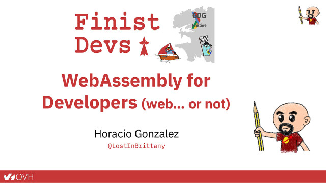 WebAssembly for  Developers (web… or not) slide deck cover