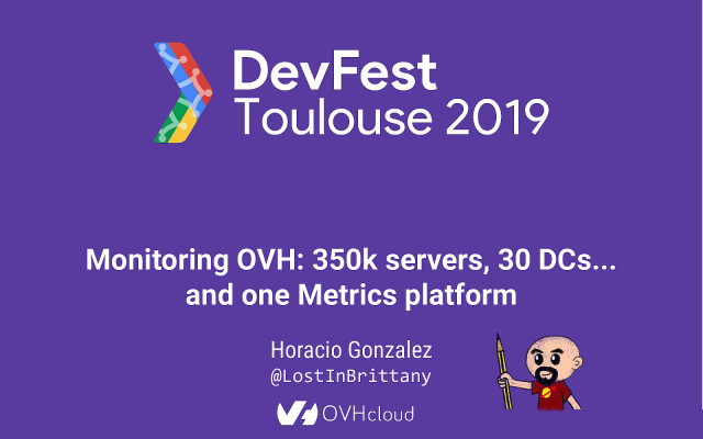 Monitoring OVH: 300k servers, 27 DCs and one Metrics platform slide deck cover