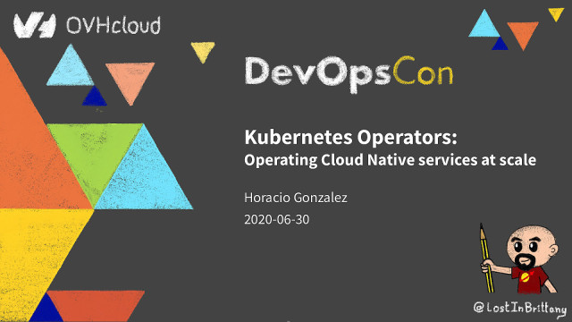 Kubernetes Operators: Operating Cloud Native services at scale slide deck cover