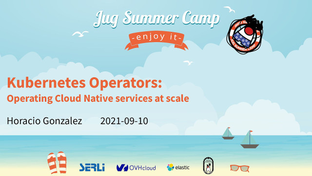 Kubernetes Operators: Operating Cloud Native services at scale slide deck cover
