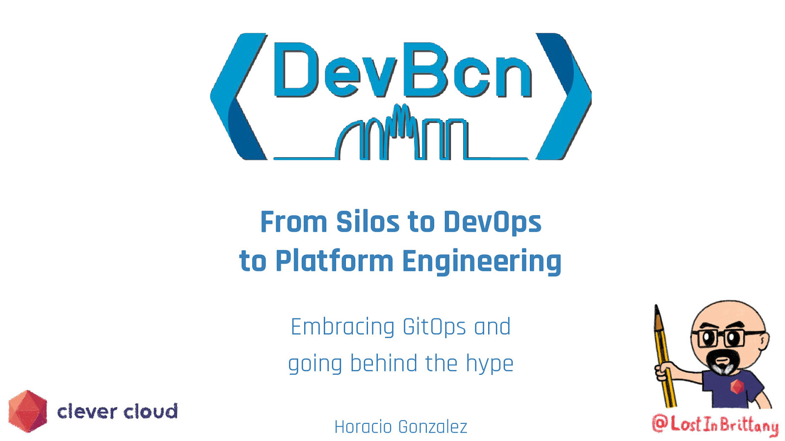 From Silos to DevOps to Platform Engineering: embracing GitOps and going behind the hype slide deck cover